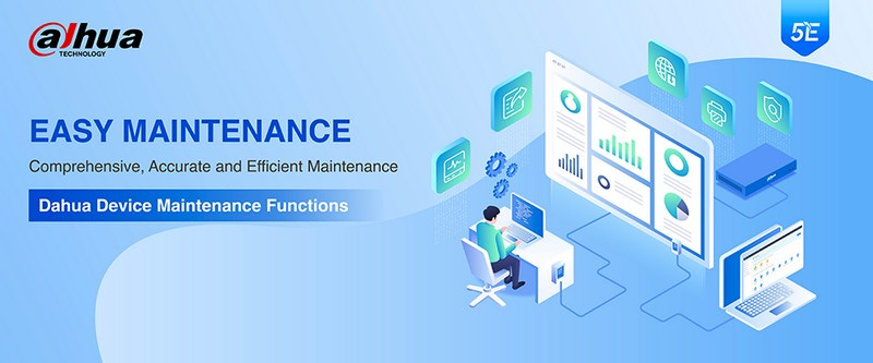 Dahua Easy Maintenance: Комплексное, точное и эффективное обслуживание. Изображение 3